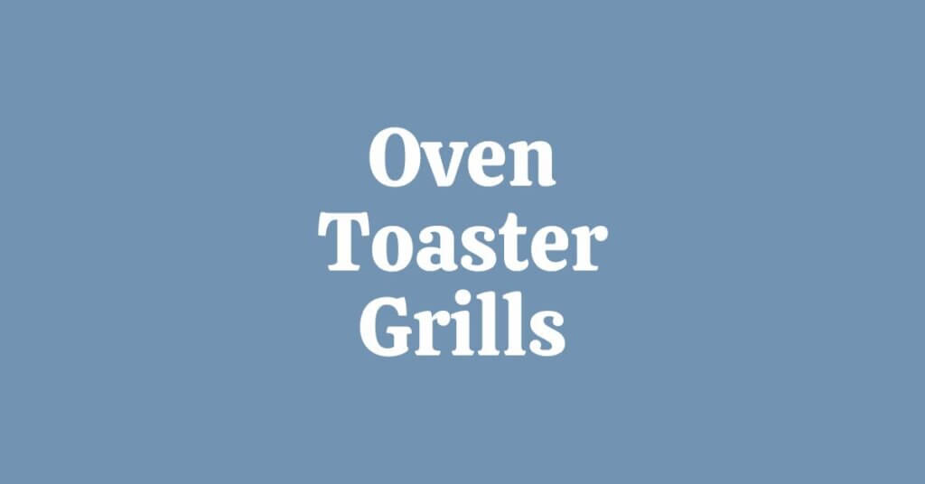 Specifications List - Oven Toaster Grills